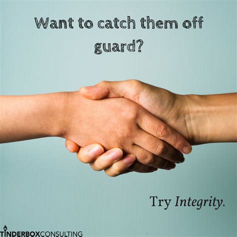 catch someone off guard.